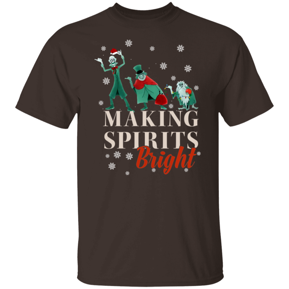 Making Spirits Bright | T-Shirt