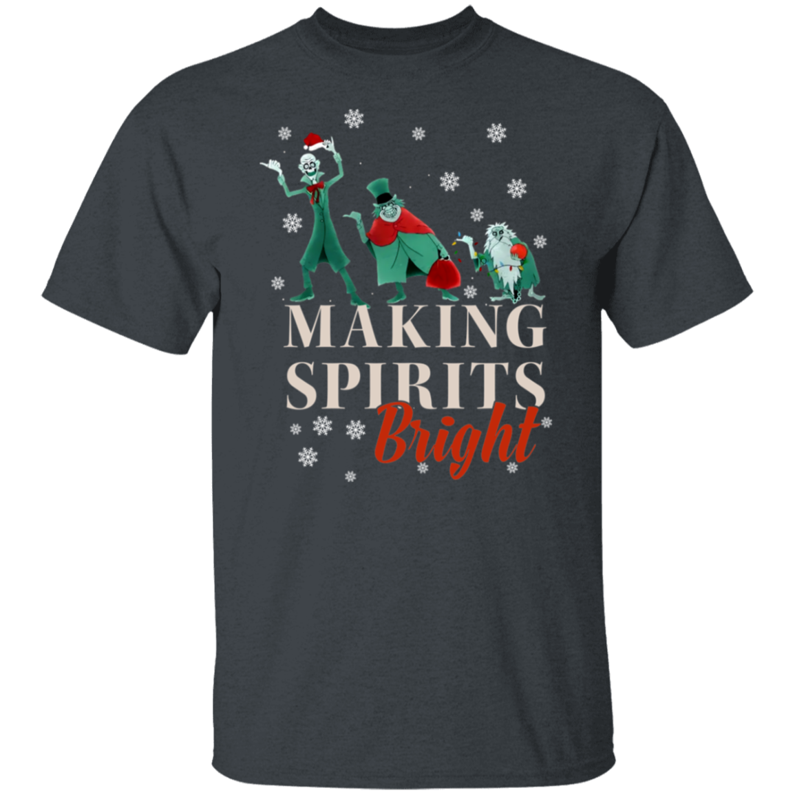 Making Spirits Bright | T-Shirt