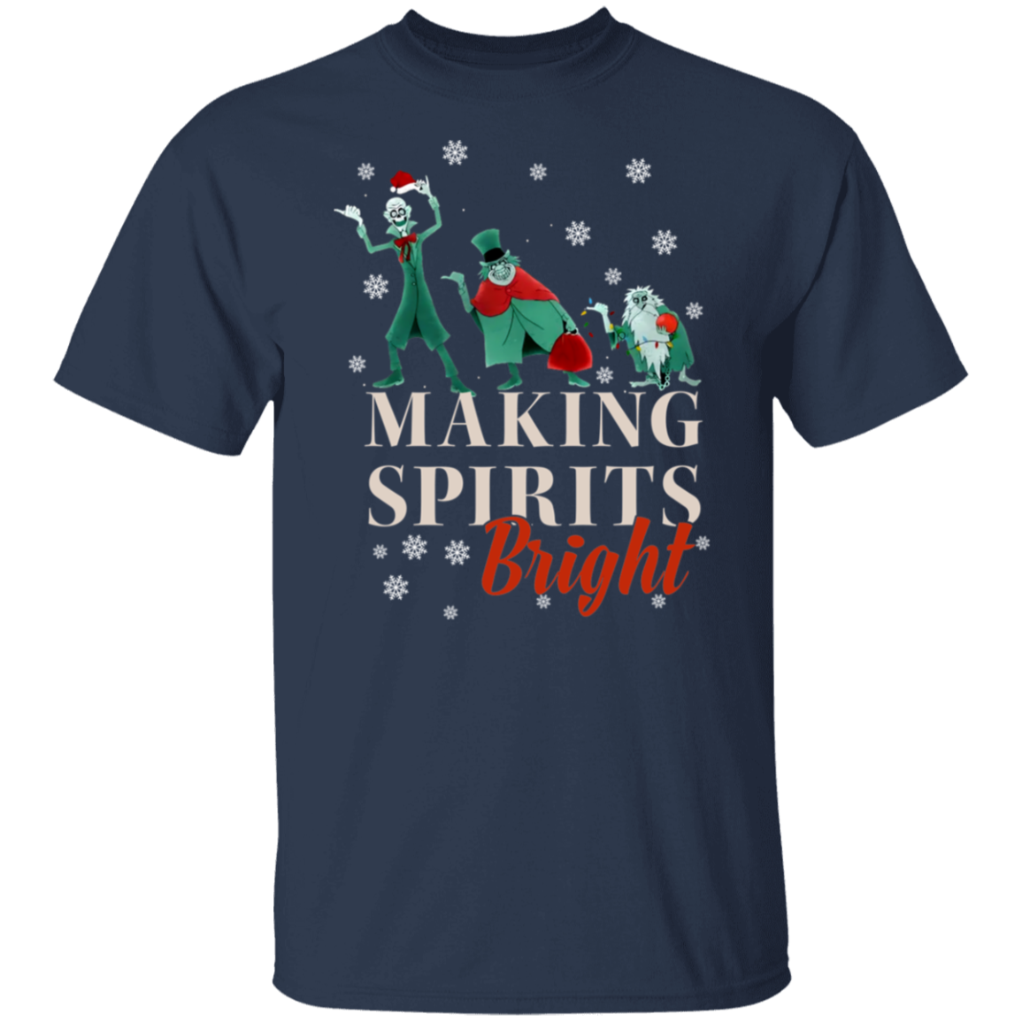 Making Spirits Bright | T-Shirt