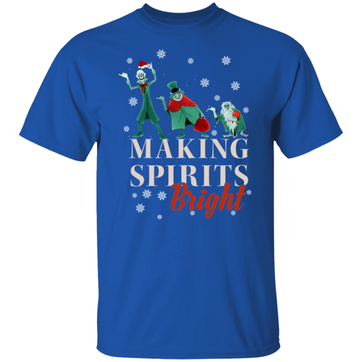 Making Spirits Bright | T-Shirt